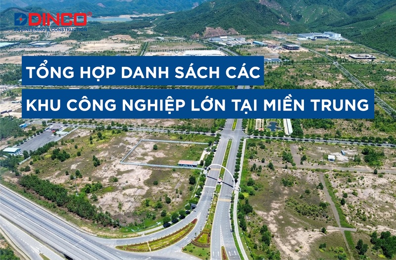 Danh sách 22 khu công nghiệp lớn tại miền Trung Việt Nam (Cập nhật 2026)